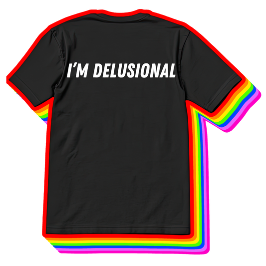 I'm Delusional I'm With Delusional Matching Set