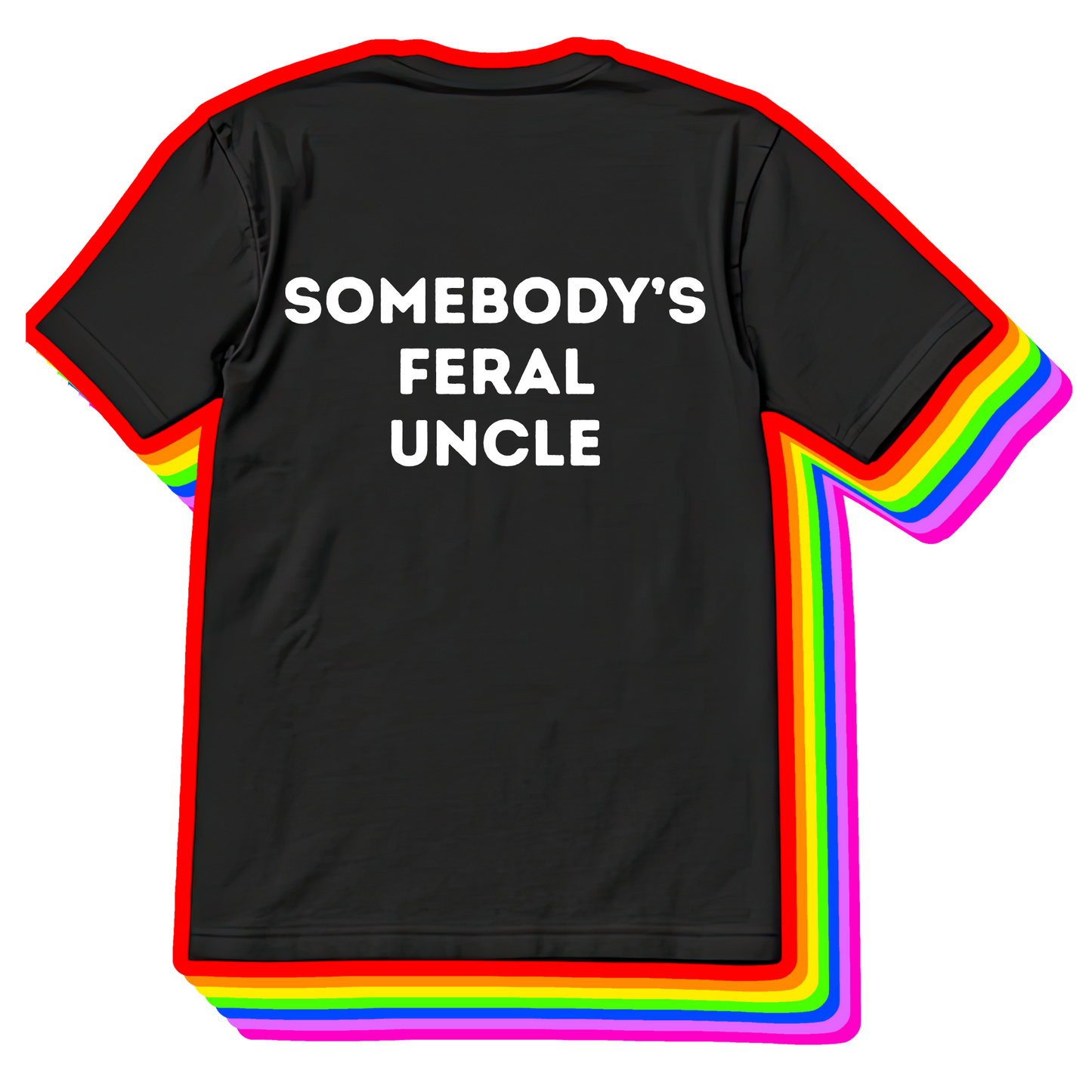 Somebody’s Feral Uncle Tee