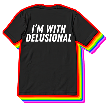 I'm Delusional I'm With Delusional Matching Set