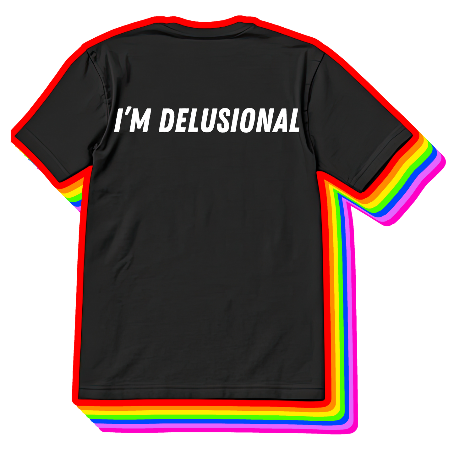 I'm Delusional I'm With Delusional Matching Set